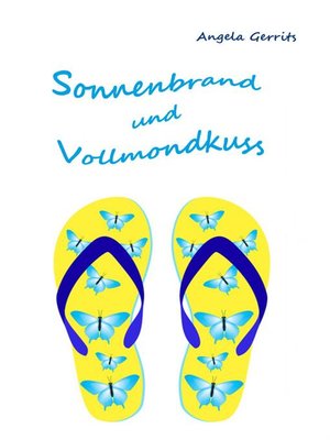 cover image of Sonnenbrand und Vollmondkuss